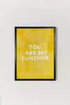 You Are My Sunshine Art