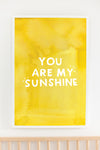 You Are My Sunshine Art